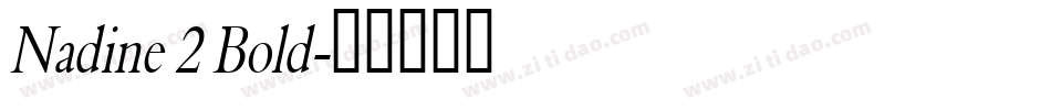 Nadine 2 Bold字体转换